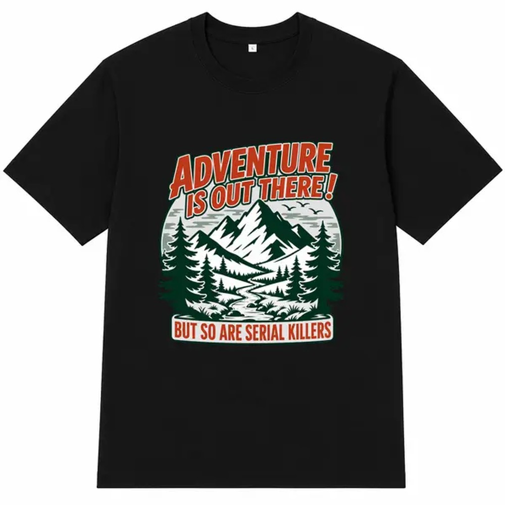 Outdoor Adventure Wear - เสื้อยืดสีดำพิมพ์ลายตัวอักษรแนวผจญภัยกลางแจ้ง, เสื้อยืดโอเวอร์ไซส์สำหรับผู้ชายและผู้หญิง, เสื้อยืดกราฟิกสไตล์ฮาราจูกุ, เสื้อคอกลมลำลอง, ชุดลำลองน่ารัก, ของขวัญแนวแคมป์ปิ้ง,